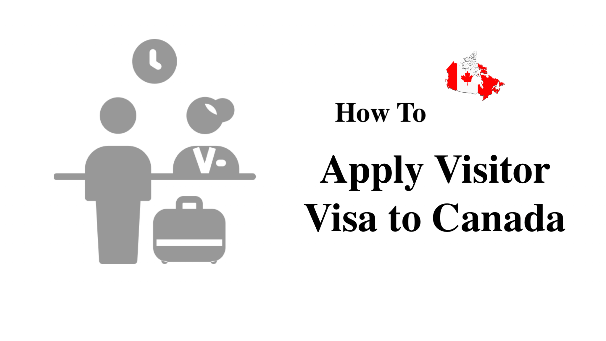 How to Apply Visitor Visa to Canada Ethnic Canada