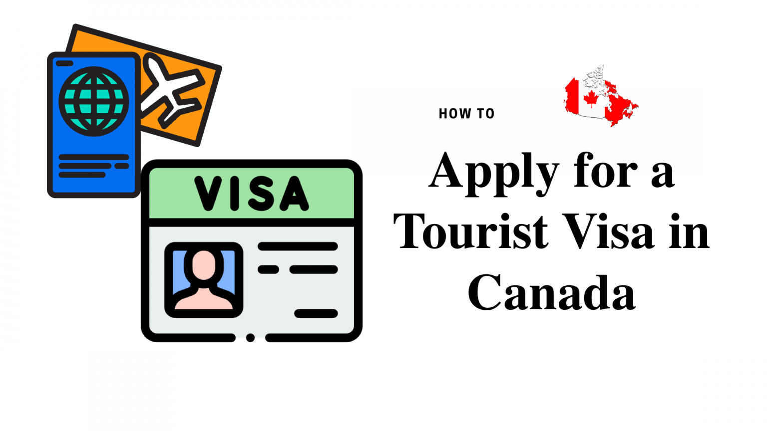 How to Apply for a Tourist Visa in Canada Ethnic Canada