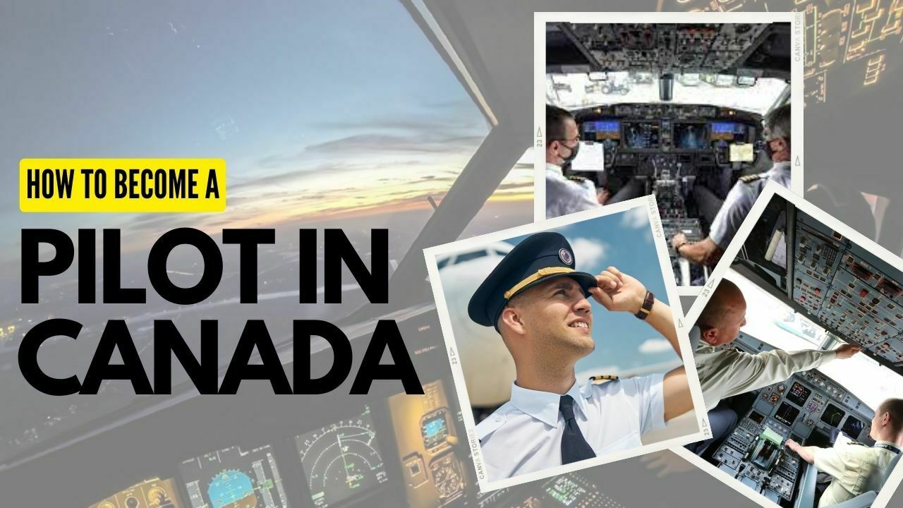 How To Become A Pilot In Canada 
